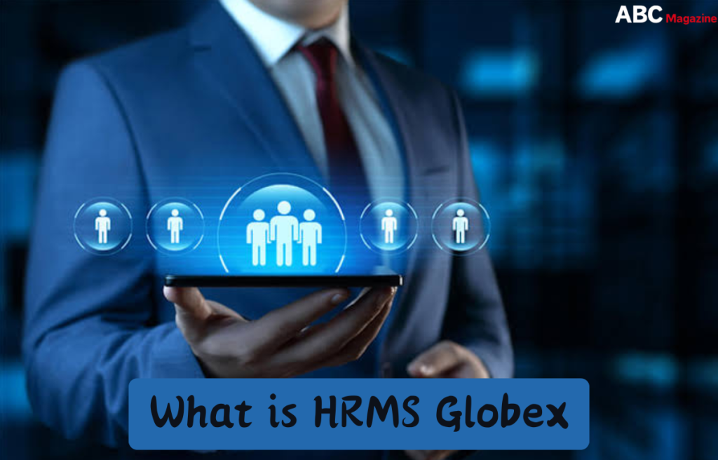 HRMS Globex