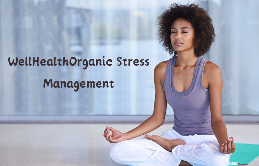 WellHealthOrganic Stress Management