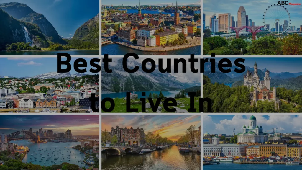 Best Countries to Live In