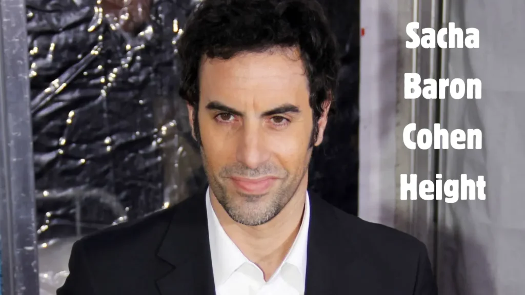 Sacha Baron Cohen Height