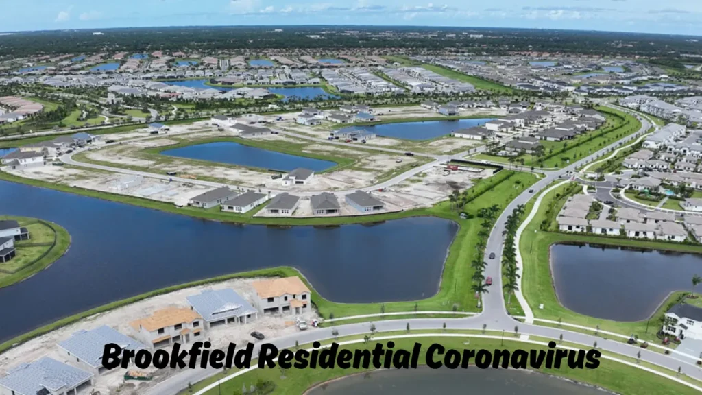 Brookfield Residential Coronavirus
