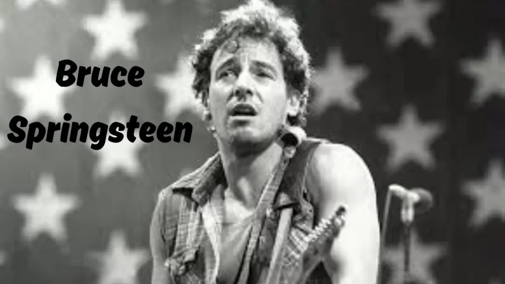 Bruce Springsteen