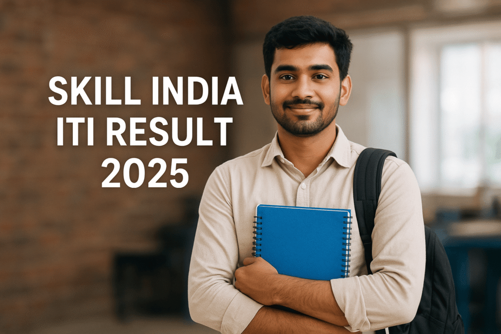 Skill India ITI Result 2025